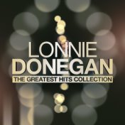 Lonnie Donegan - The Greatest Hits Collection