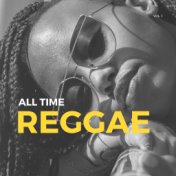 All Time Reggae - Vol. 1
