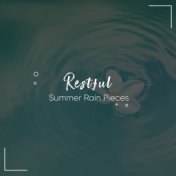 #16 Restful Summer Rain Pieces for Relaxation & Deep Sleep