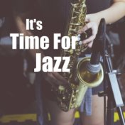 It's Time For Jazz