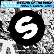 Return Of The Mack (feat. Rochelle) (Oliver Heldens Remix)