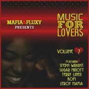 Music for Lovers, Vol. 7 (Mafia & Fluxy Presents)