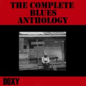 The Complete Blues Anthology (Doxy Collection, Remastered)