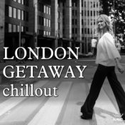 London Getaway Chillout