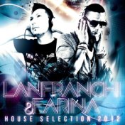 Lanfranchi & Farina House Selection 2012