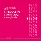 Anthologie de la chanson française 1954