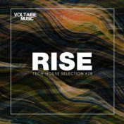 Rise - Tech House Selection, Pt. 28