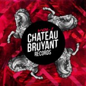 Château Bruyant, vol. 1 (French Bass Finest)