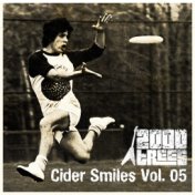2000 Trees Festival: Cider Smiles, Vol. 5
