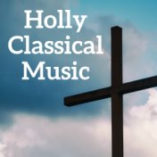 Holly Classical Music