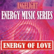 Energy of Love (Energy Music Series)