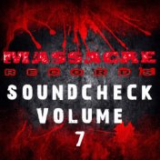 Massacre Soundcheck, Vol. 7