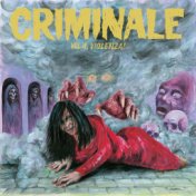 Criminale, Vol. 4 (Violenza)