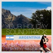 Your Holiday Soundtrack (Argentina: Selected Tango Music)