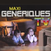 29 Maxi génériques TV