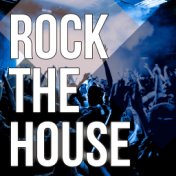 Rock the House