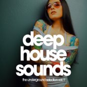 Deep House Sounds (The Underground Selection, Vol. 1)