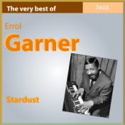 The Very Best of Errol Garner: Stardust