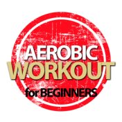 Aerobic Workout for Beginners