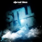 Eternal Bliss: Still Hard (Mixed by Dj Fox)