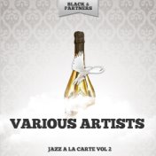 Jazz a La Carte Vol. 2