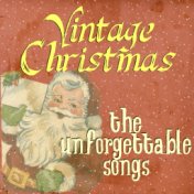 Vintage Christmas (The Unforgettable Songs)