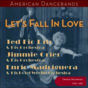 Let's Fall In Love (American Dancebands - Original Recordings 1933 - 1935)