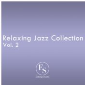 Relaxing Jazz Collection Vol. 2
