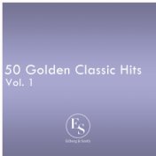 50 Golden Classic Hits Vol. 1