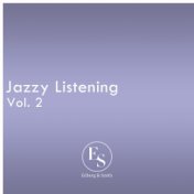 Jazzy Listening Vol. 2
