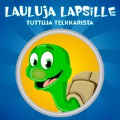 Lasten lauluja - tuttuja telkkarista