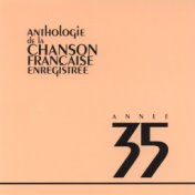 Anthologie de la chanson francaise 1935