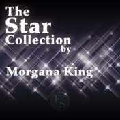 The Star Collection By Morgana King