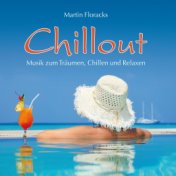 Chillout (Musik zum Träumen, Chillen und Relaxen)