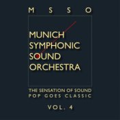 Msso Munich Symphonic Sound Orchestra - Pop Goes Classic Vol. 4