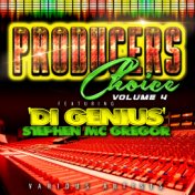 Producers Choice, Vol.4 (featuring Stephen 'Di Genius' McGregor)