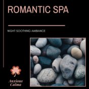 Romantic Spa - Night Soothing Ambiance