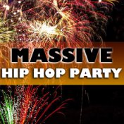 Massive Hip Hop Party