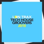 Tech House Groovers 2018
