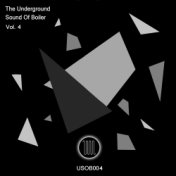 The Underground Sound Of Boiler, Vol. 4