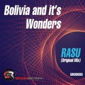 Bolivia & It's Wonders