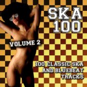 Ska 100 - 100 Classic Ska and Bluebeat Tracks, Vol. 2