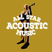 All-Star Acoustic Music