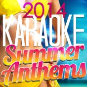 2014 Karaoke Summer Anthems