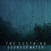 The Soothing Sounds of Water