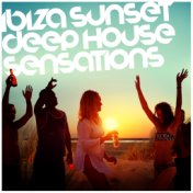 Ibiza Sunset: Deep House Sensations