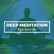 Deep Meditation Spa Sounds