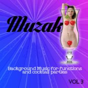 Muzak - Background Music for Functions and Cocktail Parties, Vol. 3