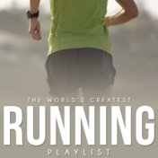 The World's Greatest Running Playlist