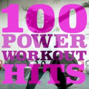 100 Power Workout Hits